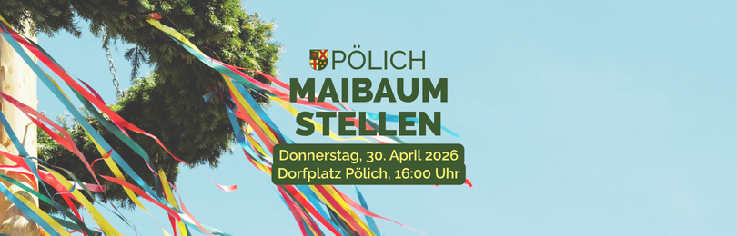 poelich-website-event - poelich-maibaumstellen-2026